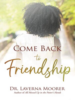 cover image of Come Back to Friendship